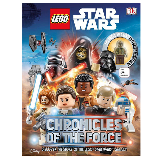 LEGO Star Wars: Chronicles of the Force: Discover the Story of LEGO® Star Wars Galaxy (by Adam Bray (Author))