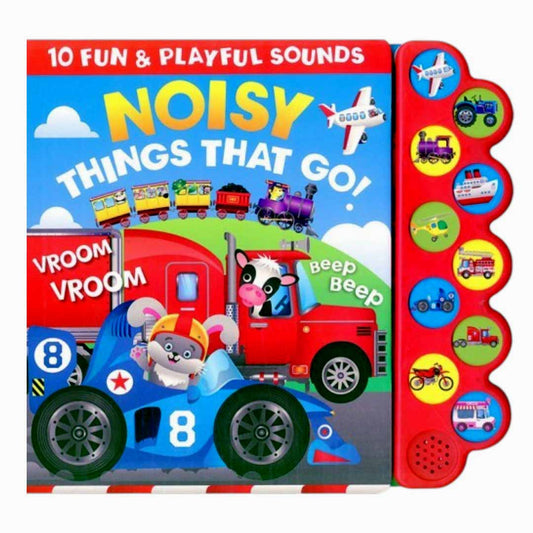 Noisy Things That Go! Interactive Vehicle Sound Book with 10 Fun Sounds for Kids