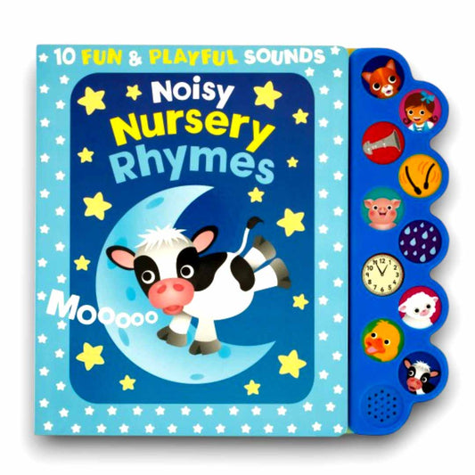 Noisy Nursery Rhymes Sound Book with 10 Fun & Playful Sounds for Kids